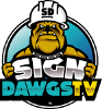SignDawgs Sign Company TV Show