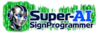 Program Your Sign With Super-AI
