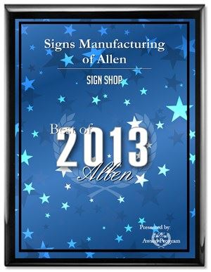 Best Sign Manufacturer of Allen 2013